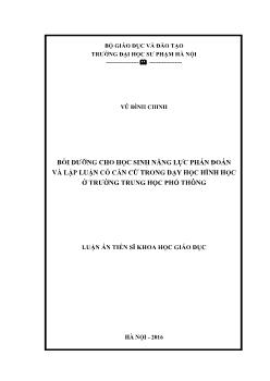 Luận án Bồi dưỡng cho học sinh năng lực phán đoán và lập luận có căn cứ trong dạy học hình học ở trường trung học phổ thông