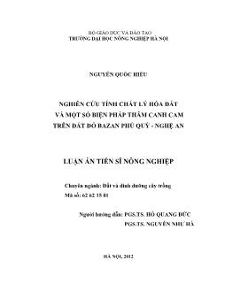 Luận án Nghiên cứu tính chất lý hóa đất và một số biện pháp thâm canh cam trên đất đỏ bazan ở Phủ Quỳ - Nghệ An