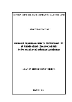 Luận án Những giá trị văn hóa chính trị truyền thống Lào và ý nghĩa đối với công cuộc đổi mới ở Cộng hoà Dân chủ Nhân dân Lào hiện nay