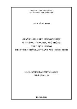 Luận án Quản lý giáo dục hướng nghiệp ở trường trung học phổ thông theo định hướng phát triển nhân lực thành phố Hồ Chí Minh