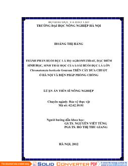 Luận án Thành phần ruồi đục lá họ Agromyzidae, đặc điểm sinh học, sinh thái học của loài ruồi đục lá lớn Chromatomyia horticola (Goureau) trên cây dưa chuột ở Hà Nội và biện pháp phòng chống