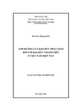 Luận văn Ảnh hưởng của đạo đức Phật giáo đối với đạo đức thanh niên ở Việt Nam hiện nay