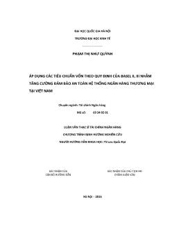 Luận văn Áp dụng các tiêu chuẩn vốn theo quy định của basel II, III nhằm tăng cường đảm bảo an toàn hệ thống ngân hàng thương mại tại Việt Nam