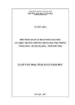 Luận văn Biện pháp quản lý hoạt động dạy học của hiệu trưởng trường trung học phổ thông Vĩnh Chân - Huyện Hạ Hòa - tỉnh Phú Thọ