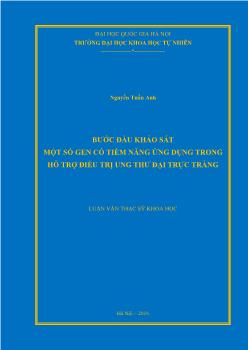Luận văn Bước đầu khảo sát một số gen có tiềm năng ứng dụng trong hỗ trợ điều trị ung thư đại trực tràng
