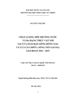 Luận văn Chất lượng môi trường nước và đa dạng thực vật nổi tại cửa soài rạp (sông Đồng nai) và cửa cổ chiên (sông Tiền giang) giai đoạn 2011 - 2015