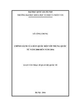 Luận văn Chính sách của Hàn Quốc đối với Trung Quốc từ năm 2000 đến năm 2016