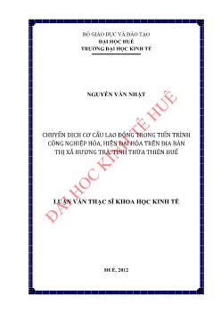 Luận văn Chuyển dịch cơ cấu lao động trong tiến trình công nghiệp hóa, hiện đại hóa ở thị xã Hương Trà, tỉnh Thừa Thiên Huế