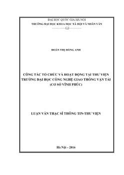 Luận văn Công tác tổ chức và hoạt động tại thư viện trường đại học công nghệ giao thông vận tải (cơ sở Vĩnh Phúc)