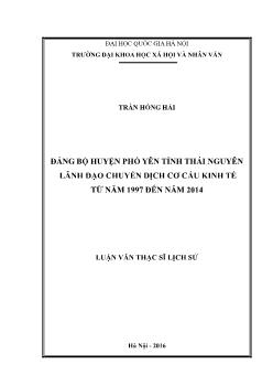 Luận văn Đảng bộ huyện phổ yên tỉnh Thái nguyên lãnh đạo chuyển dịch cơ cấu kinh tế từ năm 1997 đến năm 2014