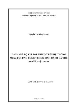 Luận văn Đánh giá bộ kit forenseq trên hệ thống miseq fgx ứng dụng trong định danh cá thể người Việt Nam