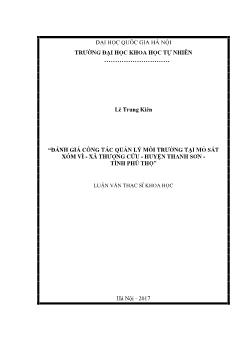 Luận văn Đánh giá công tác quản lý môi trường tại mỏ sắt xóm Vì - Xã Thượng cửu - huyện Thanh sơn - tỉnh Phú Thọ