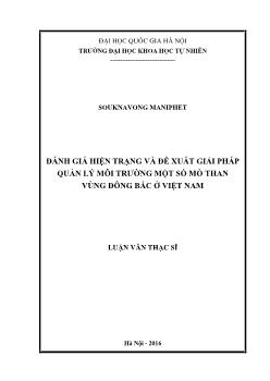 Luận văn Đánh giá hiện trạng và đề xuất giải pháp quản lý môi trường một số mỏ than vùng đông bắc ở Việt Nam