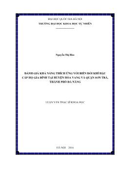 Luận văn Đánh giá khả năng thích ứng với biến đổi khí hậu cấp hộ gia đình tại huyện Hòa vang và quận Sơn trà, thành phố Đà Nẵng