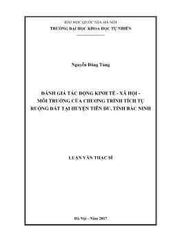 Luận văn Đánh giá tác động kinh tế - Xã hội - môi truờng của chuơng trình tích tụ ruộng đất tại huyện Tiên du, tỉnh Bắc Ninh