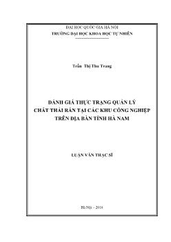 Luận văn Đánh giá thực trạng quản lý chất thải rắn tại các khu công nghiệp trên địa bàn tỉnh Hà Nam