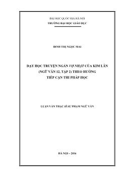 Luận văn Dạy học truyện ngắn vợ nhặt của Kim Lân (ngữ văn 12, tập 2) theo hướng tiếp cận thi pháp học