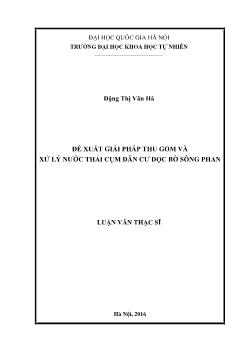 Luận văn Đề xuất giải pháp thu gom và xử lý nước thải cụm dân cư dọc bờ sông Phan