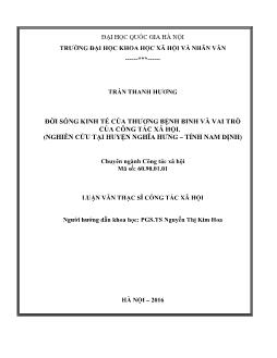 Luận văn Đời sống kinh tế của thương bệnh binh và vai trò của công tác xã hội (nghiên cứu tại huyện Nghĩa hưng – tỉnh Nam Định)