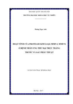 Luận văn Hoạt tính của protease kim loại (mmp - 2, mmp-9) ở bệnh nhân ung thư đại trực tràng trước và sau phẫu thuật
