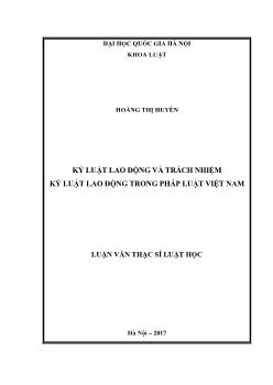 Luận văn Kỷ luật lao động và trách nhiệm kỷ luật lao động trong pháp luật Việt Nam