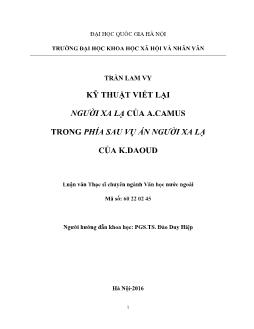 Luận văn Kỹ thuật viết lại người xa lạ của A.camus trong phía sau vụ án người xa lạ của K.daoud