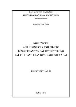 Luận văn Nghiên cứu ảnh hưởng của axit silicic đến sự phân tán cấp hạt sét trong đất có thành phần giàu kaolinit và sắt