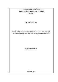 Luận văn Nghiên cứu biến tính xenlulozơ trong thân cây đay để làm vật liệu hấp phụ kim loại nặng trong nước