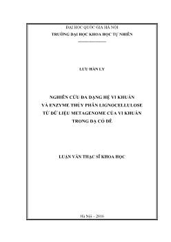 Luận văn Nghiên cứu đa dạng hệ vi khuẩn và enzyme thủy phân lignocellulose từ dữ liệu metagenome của vi khuẩn trong dạ cỏ dê
