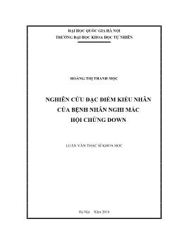 Luận văn Nghiên cứu đặc điểm kiểu nhân của bệnh nhân nghi mắc hội chứng down