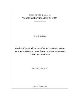 Luận văn Nghiên cứu khả năng thu hồi cát từ đá mạt trong khai thác đá bazan tại công ty TNHH Quang long, Lương sơn, Hòa Bình