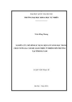 Luận văn Nghiên cứu mô hình sử dụng đệm lót sinh học trong chăn nuôi gia cầm để giảm thiểu ô nhiễm môi trƣờng tại tỉnh Hà Nam