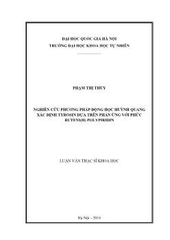 Luận văn Nghiên cứu phương pháp động học huỳnh quang xác định tyrosin dựa trên phản ứng với phức ruteni(ii) polypiridin