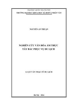 Luận văn Nghiên cứu văn hóa ẩm thực Tây Bắc phục vụ du lịch