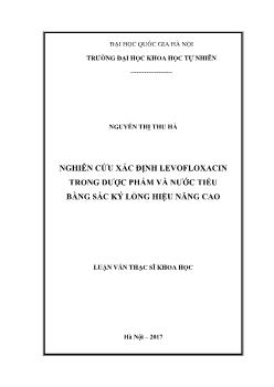 Luận văn Nghiên cứu xác định levofloxacin trong dược phẩm và nước tiểu bằng sắc ký lỏng hiệu năng cao