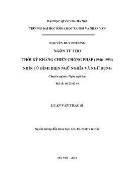 Luận văn Ngôn từ thơ thời kỳ kháng chiến chống pháp (1946 - 1954) nhìn từ bình diện ngữ nghĩa và ngữ dụng