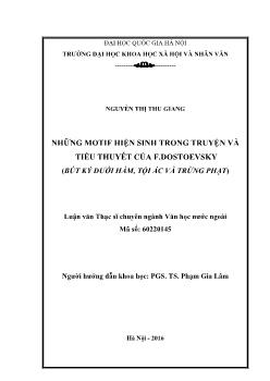 Luận văn Những motif hiện sinh trong truyện và tiểu thuyết của F.dostoevsky (bút ký dưới hầm, tội ác và trừng phạt)