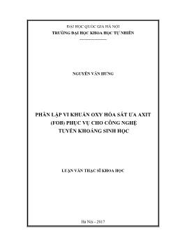 Luận văn Phân lập vi khuẩn oxy hóa sắt ƣa axit (fob) phục vụ cho công nghệ tuyển khoáng sinh học