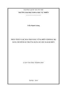 Luận văn Phân tích và dự báo tràn dầu vùng biển vịnh bắc bộ bằng mô hình số trị ứng dụng số liệu radar biển