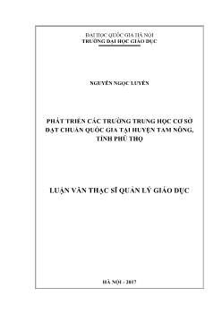 Luận văn Phát triển các trường trung học cơ sở đạt chuẩn quốc gia tại huyện Tam Nông, tỉnh Phú Thọ