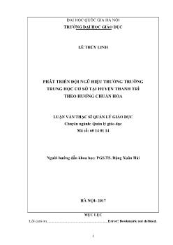 Luận văn Phát triển đội ngũ hiệu trưởng trường trung học cơ sở tại huyện Thanh Trì theo hướng chuẩn hóa