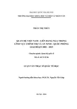 Luận văn Quan hệ Việt Nam - Liên bang Nga trong lĩnh vực chính trị và an ninh - quốc phòng giai đoạn 2001 - 2015