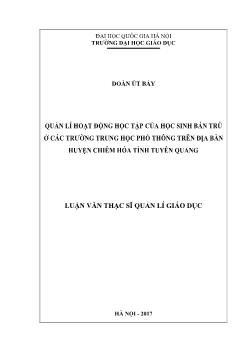 Luận văn Quản lí hoạt động học tập của học sinh bán trú ở các trường trung học phổ thông trên địa bàn huyện Chiêm Hóa tỉnh Tuyên Quang