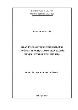 Luận văn Quản lý công tác chủ nhiệm lớp ở trường trung học cơ sở trên địa bàn huyện Phù Ninh, tỉnh Phú Thọ