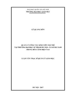 Luận văn Quản lý công tác sinh viên nội trú tại trường đại học sư phạm Hà Nội - Cơ sở Hà Nam trong bối cảnh hiện nay