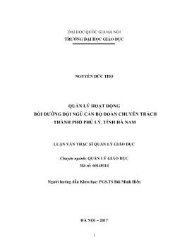 Luận văn Quản lý hoạt động bồi dưỡng đội ngũ cán bộ Đoàn chuyên trách thành phố Phủ Lý, tỉnh Hà Nam