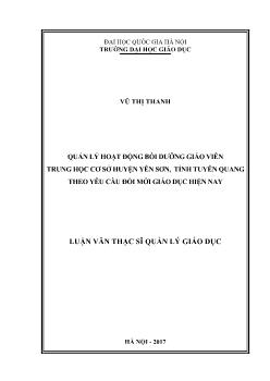 Luận văn Quản lý hoạt động bồi dưỡng giáo viên trung học cơ sở huyện Yên Sơn, tỉnh Tuyên Quang theo yêu cầu đổi mới giáo dục hiện nay