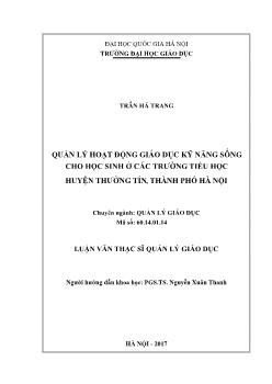 Luận văn Quản lý hoạt động giáo dục kỹ năng sống cho hoc̣ sinh ở các trường tiểu học huyện Thường Tín, thành phố Hà Nội