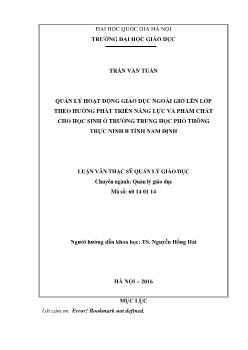 Luận văn Quản lý hoạt động giáo dục ngoài giờ lên lớp theo hướng phát triển năng lực và phẩm chất cho học sinh ở trường trung học phổ thông Trực Ninh B tỉnh Nam Định