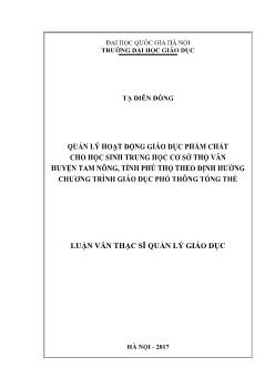 Luận văn Quản lý hoạt động giáo dục phẩm chất cho học sinh trung học cơ sở Thọ Văn huyện Tam Nông, tỉnh Phú Thọ theo định hướng chương trình giáo dục phổ thông tổng thể